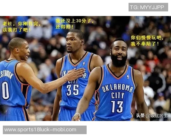 杜兰特深情回忆与哈登的兄弟情谊从年轻时开始的故事 杜兰特深情回忆与哈登的兄弟情谊从年轻时开始的故事